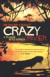 Crazy River : A Pluence into Africa