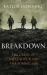 Breakdown : The Crisis of Shell Shock on the Somme