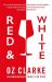 Red and White : An Unquenchable Thirst for Wine