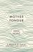 Mother Tongue : A Memoir of Family, Deafness and Identity