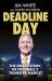 Deadline Day : The Inside Story of Football's Transfer Window