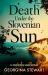 Death under the Slovenian Sun : A Thrilling, Twisty Mystery Set on the Sparkling Adriatic Coast Death under the Slovenian Sun : A Thrilling, Twisty Mystery Set on the Sparkling Adriatic Coast