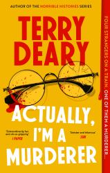 Actually, I'm a Murderer : A Gripping Murder Mystery from the Multimillion-Copy Bestselling Author