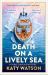 Death on a Lively Sea : The Next Gripping Cozy Mystery in the Three Dahlias Series