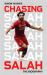 Chasing Salah : The Biography