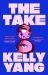 The Take : The Gripping Page-Turner of 2026 That Everyone Will Be Talking About The Take : The Gripping Page-Turner of 2026 That Everyone Will Be Talking About