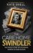 The Million Pound Swindle : The Fraudster Who Exploited Britain's Care System