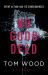 No Good Deed No Good Deed
