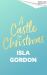 A Castle for Christmas : Escape to a Winter Wonderland in This Gorgeous New Will-They-won't They Festive Romance For 2025 A Castle for Christmas : Escape to a Winter Wonderland in This Gorgeous New Will-They-won't They Festive Romance For 2025