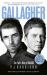 Gallagher : The Fall and Rise of Oasis: the New 2025 Biography of One of the World's Biggest Bands
