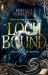 Lochbound : The Little Mermaid Meets Scottish Folklore in This Brand-New, Spell-binding Fantasy Romance