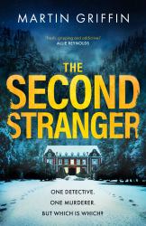 The Second Stranger : One Detective. One Murderer. But Which Is Which?