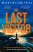 The Last Visitor : The Nail-Biting New Thriller from the Author of the Second Stranger