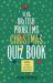 The Very British Problems Christmas Quiz Book : The Perfect Gift and Stocking Filler for Quiz Lovers - the Ultimate Christmas Quiz Book from the Bestselling Author of Very British Problems