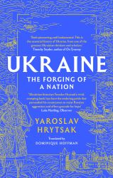 UKRAINE the Forging of a Nation