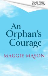 An Orphan's Courage