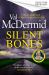 Silent Bones : The Powerful New Karen Pirie Thriller from the No. 1 Bestselling Author