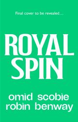 Royal Spin : An Irresistible New Royal Romance For 2026