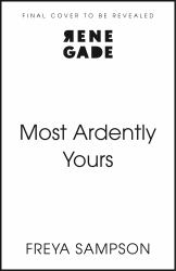 Most Ardently Yours