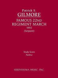 Famous 22nd Regiment : Study Score