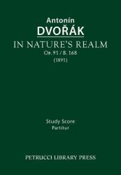 In Nature's Realm, Op. 91 / B. 168 : Study Score