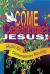 Come Celebrate! : Jesus