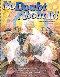 No Doubt about It! : A Musical Story Based on John 20:1-29: Leader/Accompanist Edition