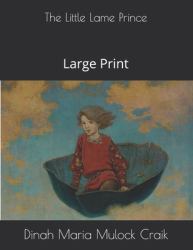 The Little Lame Prince : Large Print