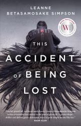 This Accident of Being Lost : Songs and Stories