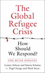 The Global Refugee Crisis: How Should We Respond? : The Munk Debates