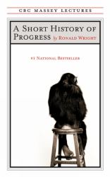 A Short History of Progress : Fifteenth Anniversary Edition