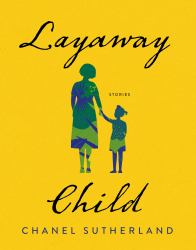 Layaway Child : Stories