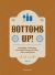 Bottoms Up! : Branding, Packaging and Label Design for Beer, Wine and Spirits