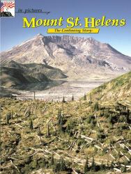 In Pictures Mount St. Helens : The Continuing Story