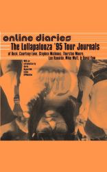 Online Diaries : The Lollapalooza '95 Tour Journals