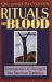 Rituals of Blood : Consequences of Slavery in Two American Centuries