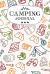 Camping Journal : Travel Camping Journal RV Trailer Campsites Campgrounds Logbook Record Your Family Kids Adventures Log Book Road Trip Planner Tracker Notebook Diary Memory Camper Journey Prompts for Writing, Gift Idea