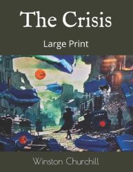 The Crisis : Large Print