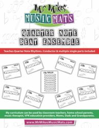 Quarter Note Beat Ensemble : MrMikesMusicMats