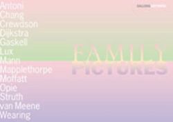 Family Pictures : Contemporary Photography and Video from the Collection of the Guggenheim Museum