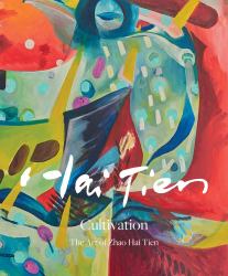 Cultivation : The Art of Zhao Hai Tien