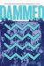 Dammed : The Politics of Loss and Survival in Anishinaabe Territory