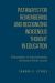 Pathways for Remembering and Recognizing Indigenous Thought in Education : Philosophies of Iethi'nihstenha Ohwentsia'kekha (Land)