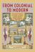 From Colonial to Modern : Transnational Girlhood in Canadian, Australian, and New Zealand Literature, 1840-1940 From Colonial to Modern : Transnational Girlhood in Canadian, Australian, and New Zealand Literature, 1840-1940