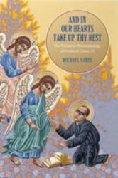 And in Our Hearts Take up Thy Rest : The Trinitarian Pneumatology of Frederick Crowe, SJ