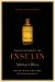 The Discovery of Insulin : Special Centenary Edition