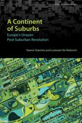 A Continent of Suburbs : Europe's Unseen Post-Suburban Revolution