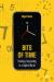 Bits of Time : Thinking Temporally in a Digital World