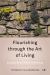 Flourishing Through the Art of Living : Education for the Twenty-First Century
