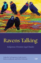Ravens Talking : Indigenous Feminist Legal Studies